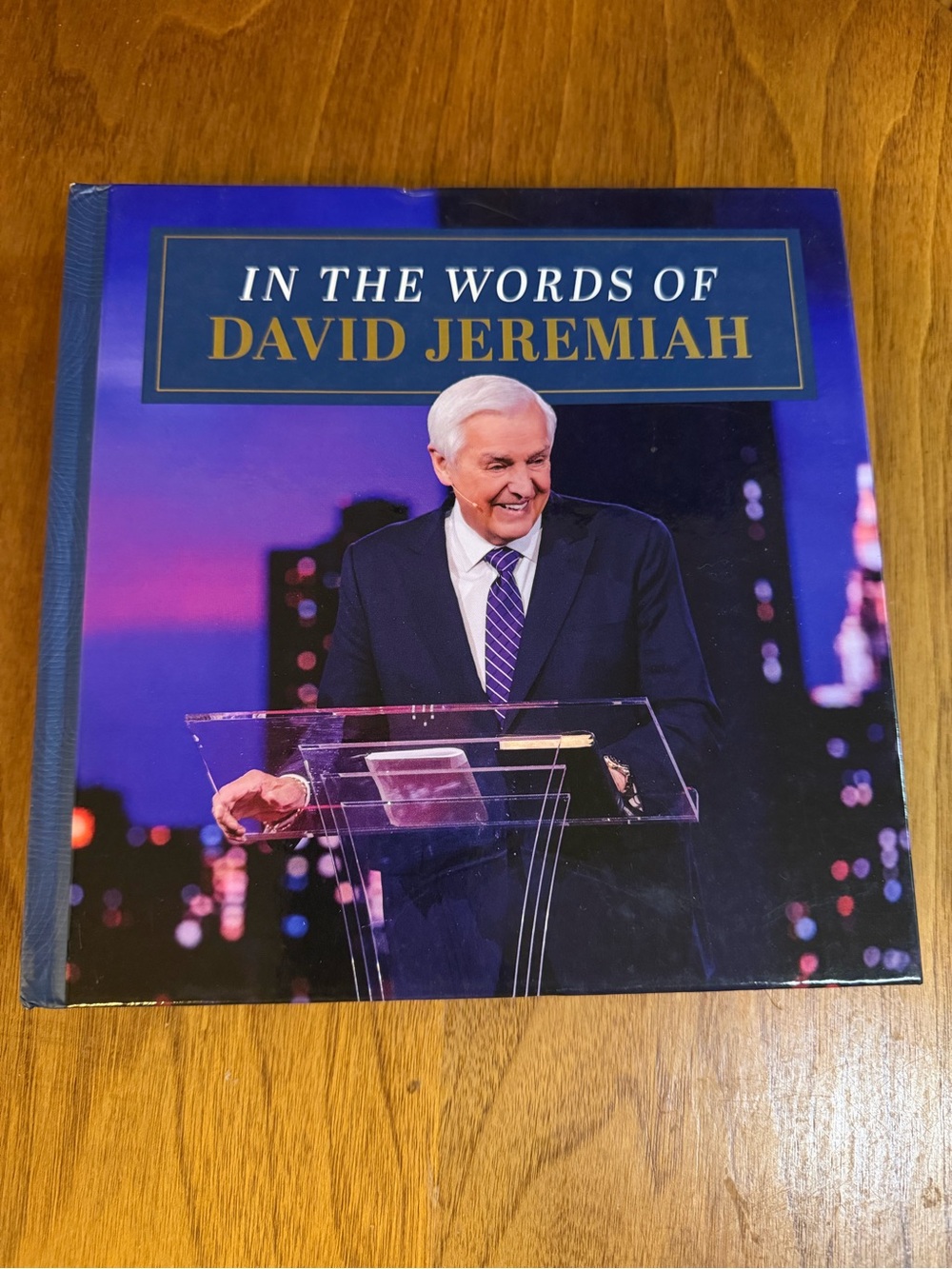 In the Words of David Jeremiah Inspirational Christian Quotes Hardcover